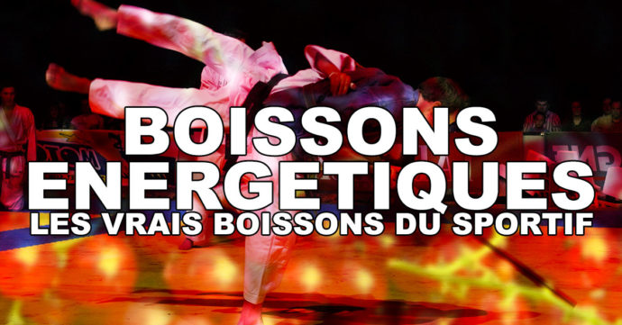 les vrais boissons du sportif : boissons energetiques