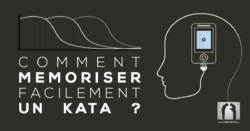 Comment mémoriser un kata