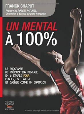 Livre : Un mental à 100% de Franck Chaput