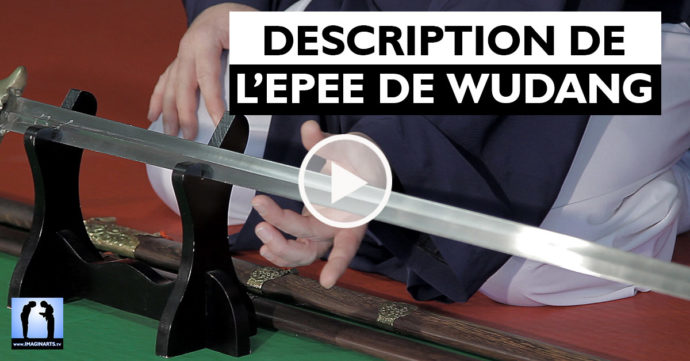 description épée de Wudang avec Charles-Henri Belmonte