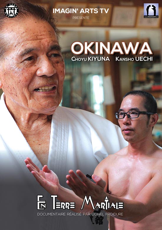 Documentaire okinawa karate choyu kiyuna kansho uechi interview